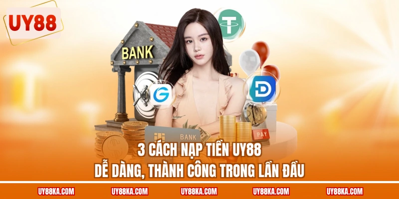 nạp tiền UY88