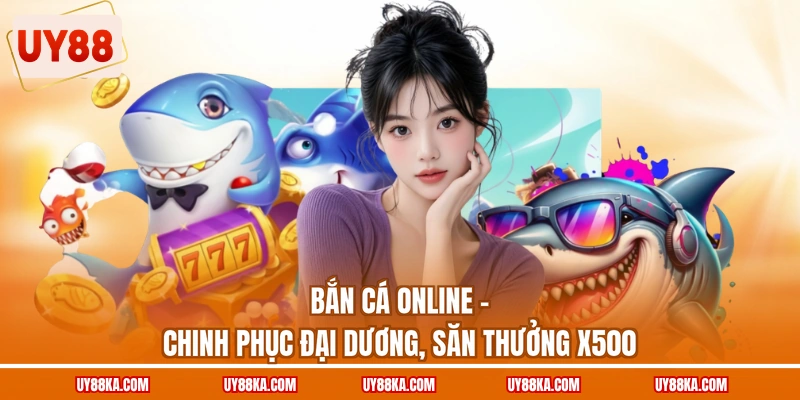 Bắn cá online