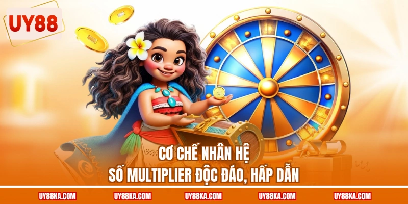 Cơ chế nhân hệ số Multiplier độc đáo, hấp dẫn