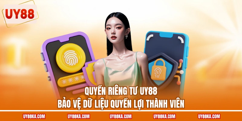 Quyền riêng tư UY88